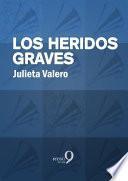 libro Los Heridos Graves